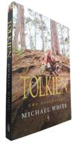 Biografia J. R. R. Tolkien Uma Biografia Michael White