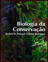 Biologia da Conservação - Planta Biologia da Conservação - Planta