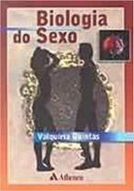 Biologia do sexo - ATHENEU