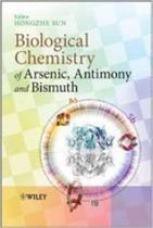 Biological chemistry of arsenic antimony an bisumuth - JOHN WILEY