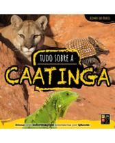 Biomas do Brasil - tudo sobre caatinga - PE DA LETRA Biomas do Brasil - tudo sobre caatinga - PE DA LETRA