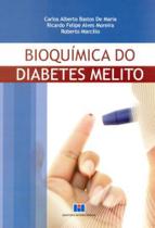 Bioquímica do Diabetes Melito - Interciência