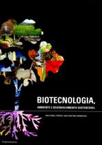 Biotecnologia-Ambiente e Desenvolvimento Sustentável