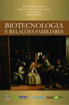 Biotecnologia e relações familiares - EDITORA PROCESSO Biotecnologia e relações familiares - EDITORA PROCESSO