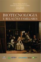 Biotecnologia e relações familiares - EDITORA PROCESSO