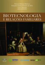Biotecnologia E Relacoes Familiares -