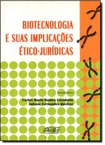 Biotecnologia e suas Implicações Ético-Jurídicas Carlos María Romeo Casabona Biodireito Capa Comum - Del Rey