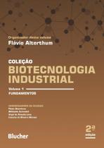 Biotecnologia Industrial: Fundamentos (Volume 1)