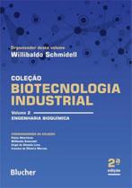 Biotecnologia industrial - vol. 2 - EDGARD BLUCHER