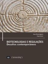 Biotecnologias e regulaçoes