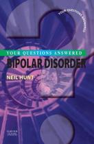 Bipolar disorder your questions answered - CHURCHILL LIVINGSTONE, INC.
