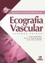 Bizu comentado: perguntas e respostas comentadas de ecografia vascular - Editora Rúbio