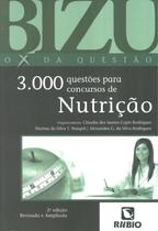 BIZU DE NUTRICAO - 3000 QUESTOES PARA CONCURSOS DE NUTRICAO - 2 ª ED - RUBIO