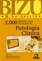 Bizu de Patologia Clínica - 3.000 Questões para Concursos - rubio