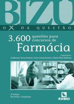 Bizu - O X Da Questão - 3.600 Questões Para Concursos De Farmácia Bizu - O X Da Questão - 3.600 Questões Para Concursos De Farmácia