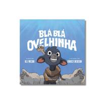 Blá Blá Ovelhinha (N. D. Wilson)