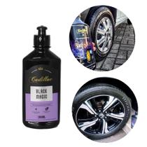 Black Magic Cadillac 200ml Pretinho de Pneu Repelente água