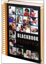 Blackbook pediatria - Black Book Editora Ltda.