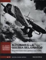 Blitzkrieg: A Guerra Relâmpago - Vol.10