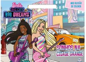Blocao de colorir barbie ciranda sonho cidade grande - Ciranda Cultural