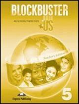 Blockbuster us 5 - teacher's edition - EXPRESS PUBLISHING Blockbuster us 5 - teacher's edition - EXPRESS PUBLISHING
