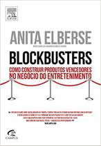 Blockbusters como construir produtos vencedores no negocio do entretenimento