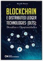 Blockchain E Distributedledger Technologies ( Dlts )