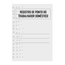 Bloco Registro de Ponto do Trabalhador Doméstico 12fls - SAO DOMINGOS