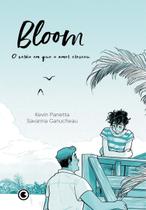 Bloom: O Verão Em Que O Amor Cresceu Bloom: O Verão Em Que O Amor Cresceu