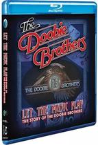Blu Ray The Doobie Brothers - Let The Music Play - EAGLE VISION