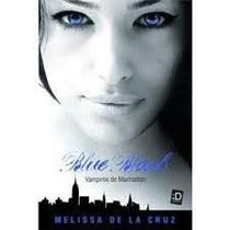 Blue Bloods - Vampiros De Manhattan - Vol 1 - ID EDITORA