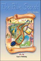 Blue scarab, the - reader - elt graded readers