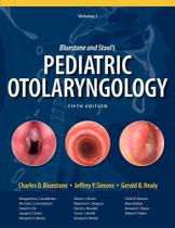 Bluestone and stools: pediatric otolaryngology 2 vls - PMPH-USA Bluestone and stools: pediatric otolaryngology 2 vls - PMPH-USA