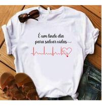 Blusa Baby Look T-shirt Feminina Enfermagem É Um Lindo Dia Para Salvar Vidas - Nessa Stop