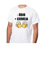 Blusa Camisa Básica Unissex Estampa -Ódio +Cerveja Tecido100% Poliéster