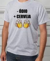 Blusa Camiseta Básica Unissex Estampa - Ódio + Cerveja Blusa Camiseta Básica Unissex Estampa - Ódio + Cerveja