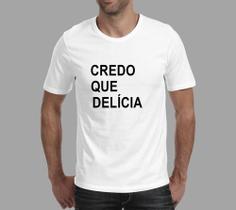 Blusa - Credo Que Delícia