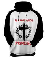 Blusa de Frio Jesus nos amou primeiro Cristã Gospel 1