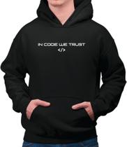 Blusa De Moletom Canguru In Code We Trust, Desenvolvedor, Ti
