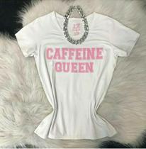 Blusa Feminina T-shirt Camiseta Caffeine Queen