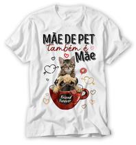 Blusa mãe de pet gato cachorro cuidado e zelo por seu pet