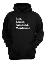 Blusa Moletom Capuz Frase Rico Bonito Famoso Mentiroso