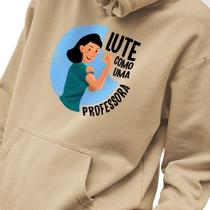 Blusa Moletom Masculino Estampado Lute Como uma Professora em Algodão Fio 30.1 Penteado