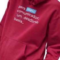 Blusa Moletom Masculino Estampado Um Deadline Basta em Algodão Fio 30.1 Penteado