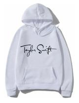 Blusa Moletom Taylor Swift Cantora Artista Música Capuz