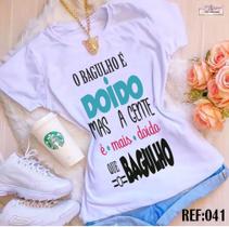 Blusa T-shirt Camiseta Feminina Estampada-Humor- Várias Estampas 04