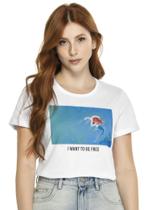 Blusa T-Shirt " I want to be free" Ariel Enfim