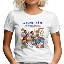 Blusa Tema Educação Infantil Camiseta Inclusão Escola Autismo Blusa Tema Educação Infantil Camiseta Inclusão Escola Autismo