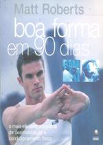 Boa Forma em 90 Dias - Globo