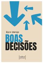 Boas Decisões Boas Decisões
